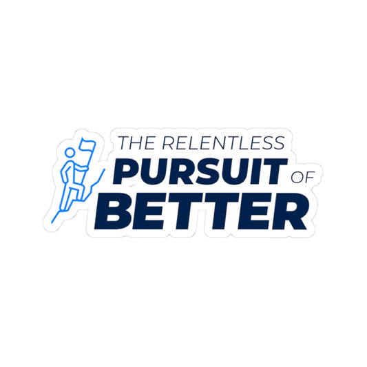 The Relentless Pursuit of Better Sticker