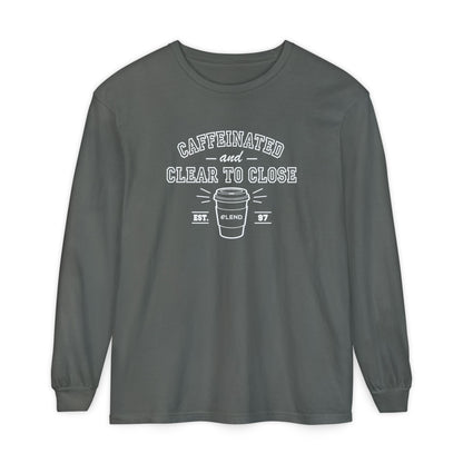 Caffeinated & Clear to Close Long-Sleeve