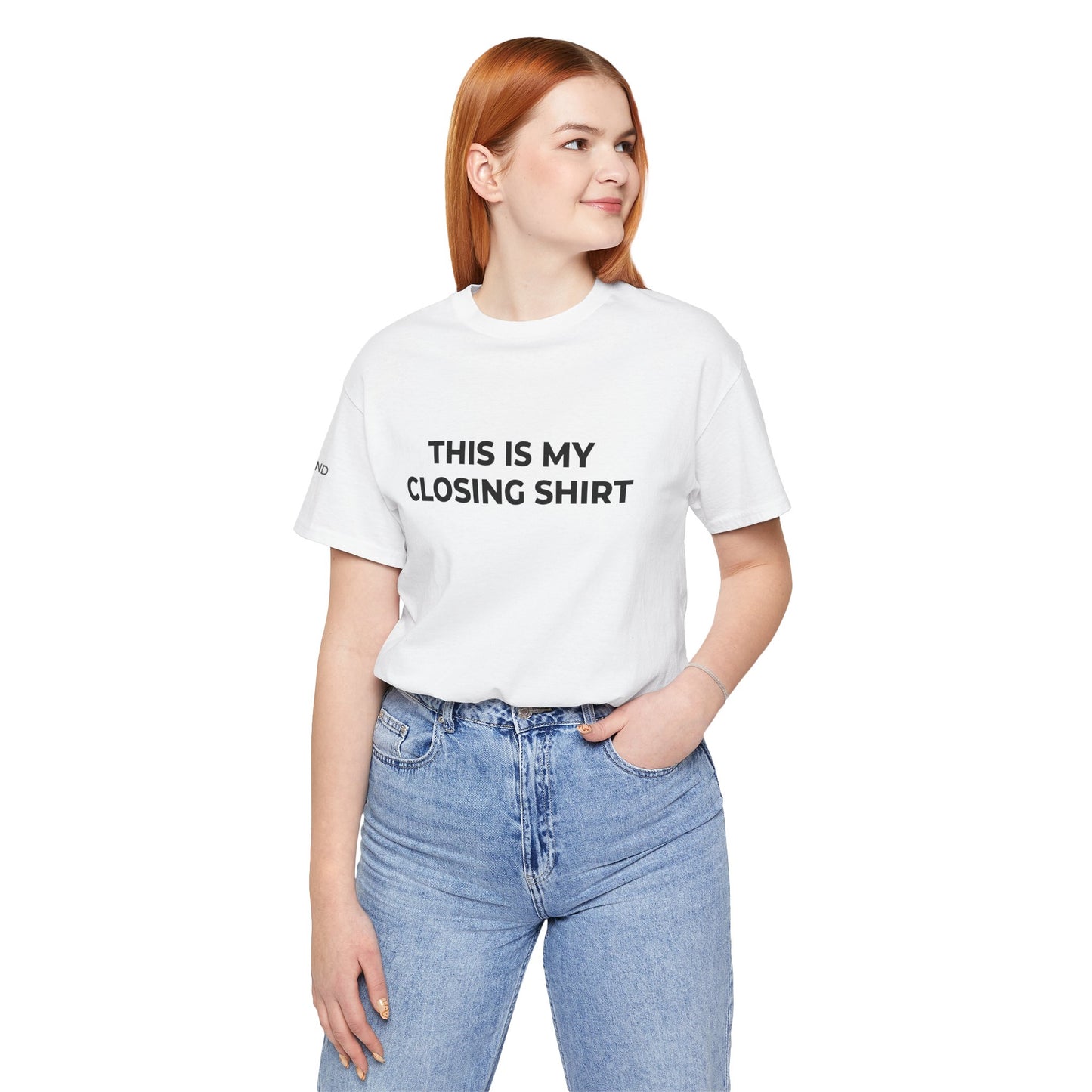 This Is My Closing Shirt Unisex Jersey Short Sleeve Tee