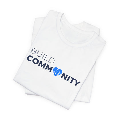Build Community Unisex Jersey Short Sleeve Tee