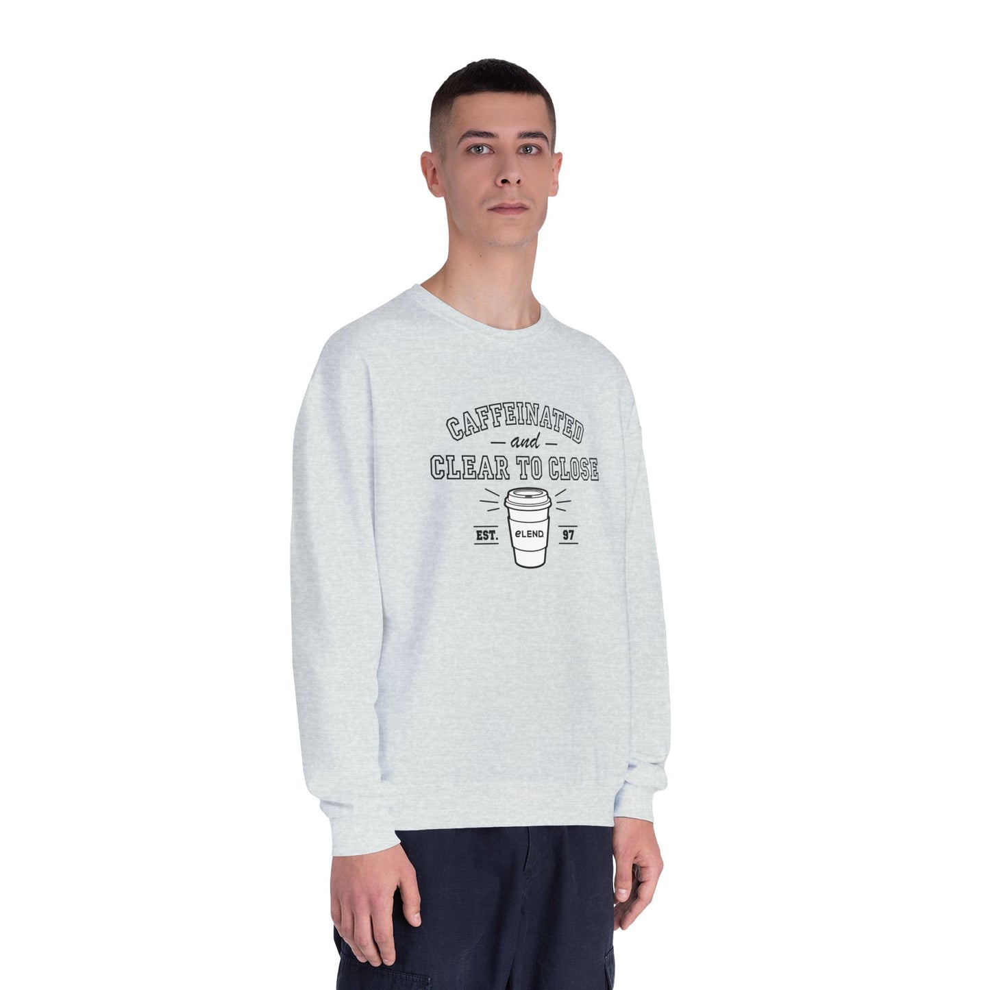Caffeinated & Clear to Close Sweatshirt