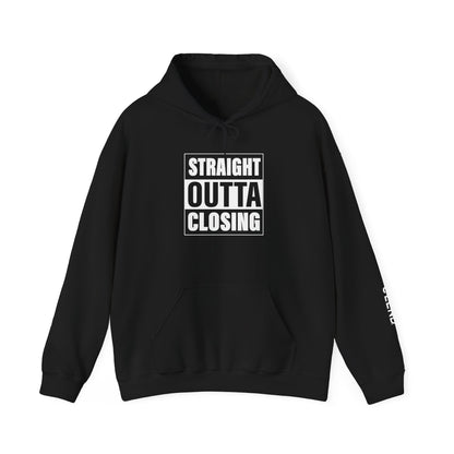 Straight Outta Closing Hooded Sweatshirt