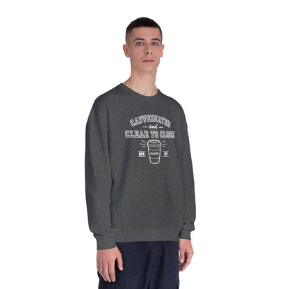 Caffeinated & Clear to Close Sweatshirt