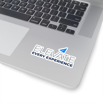 Elevate Every Experience Sticker