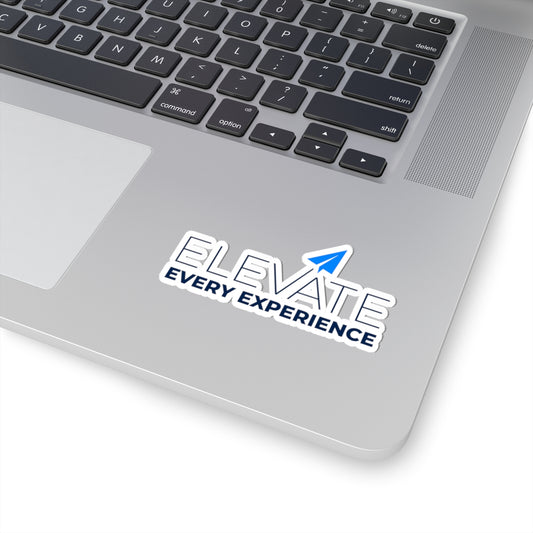 Elevate Every Experience Sticker