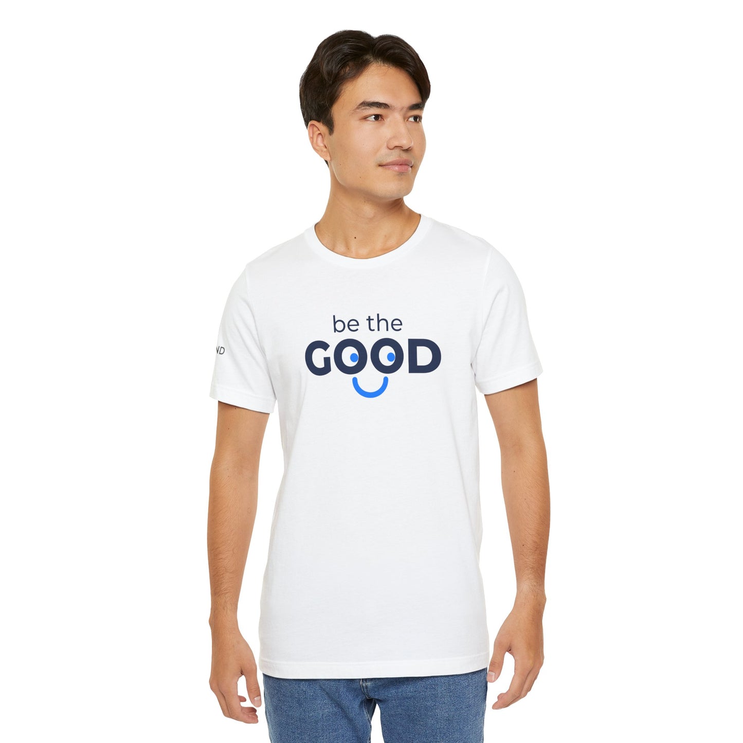 Be The Good Unisex Jersey Short Sleeve Tee