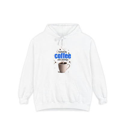 Fueled by Coffee and Closings Hoodie