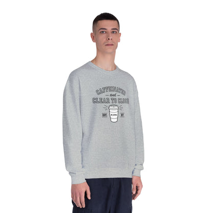 Caffeinated & Clear to Close Sweatshirt