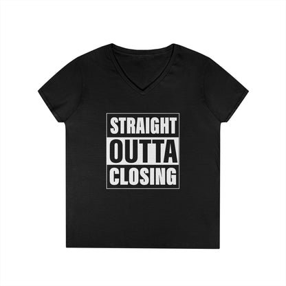 Straight Outta Closing Ladies' V-Neck T-Shirt