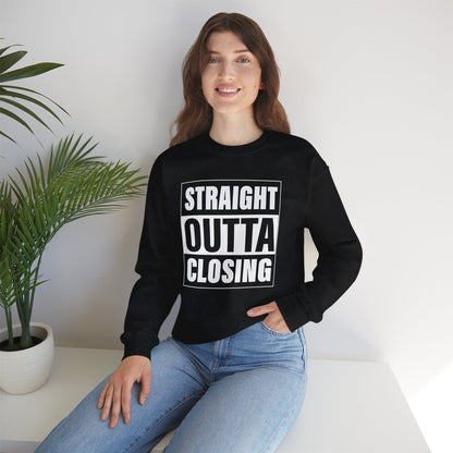 Straight Outta Closing Crew Neck