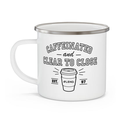 Caffeinated & Clear to Close Enamel Camping Mug