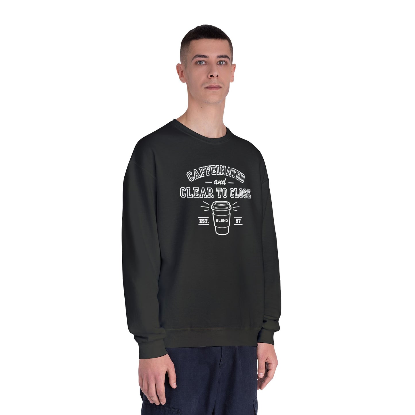 Caffeinated & Clear to Close Sweatshirt