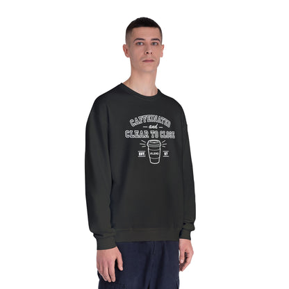 Caffeinated & Clear to Close Sweatshirt