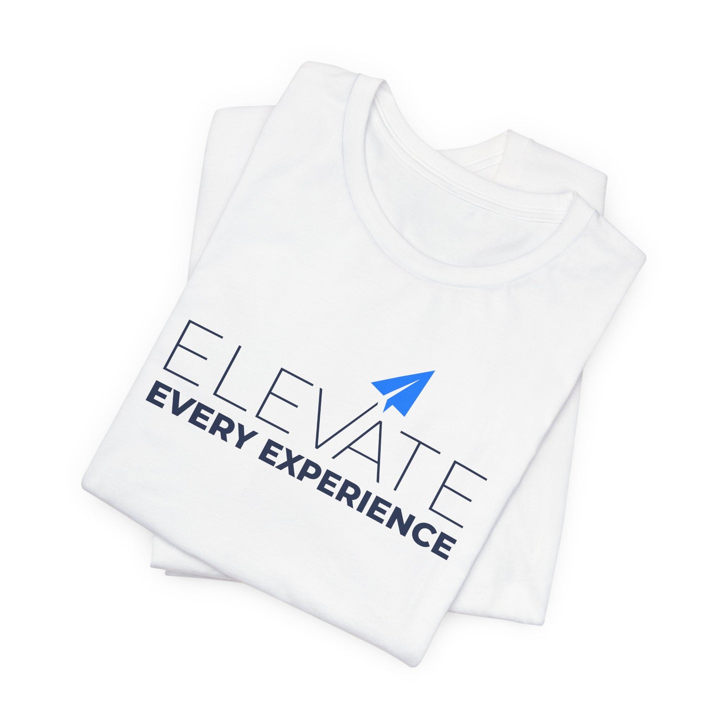 Elevate Every Experience Unisex Jersey Short Sleeve Tee