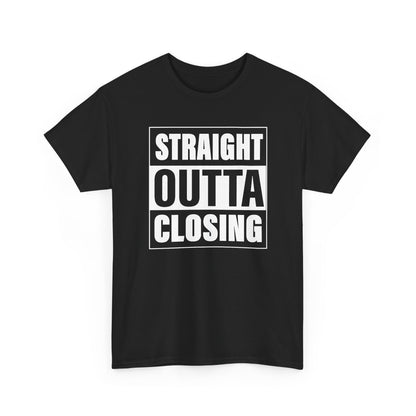 Straight Outta Closing